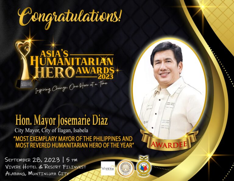“Most Exemplary Mayor of the Philippines and Most Revered Humanitarian Hero of the Year”